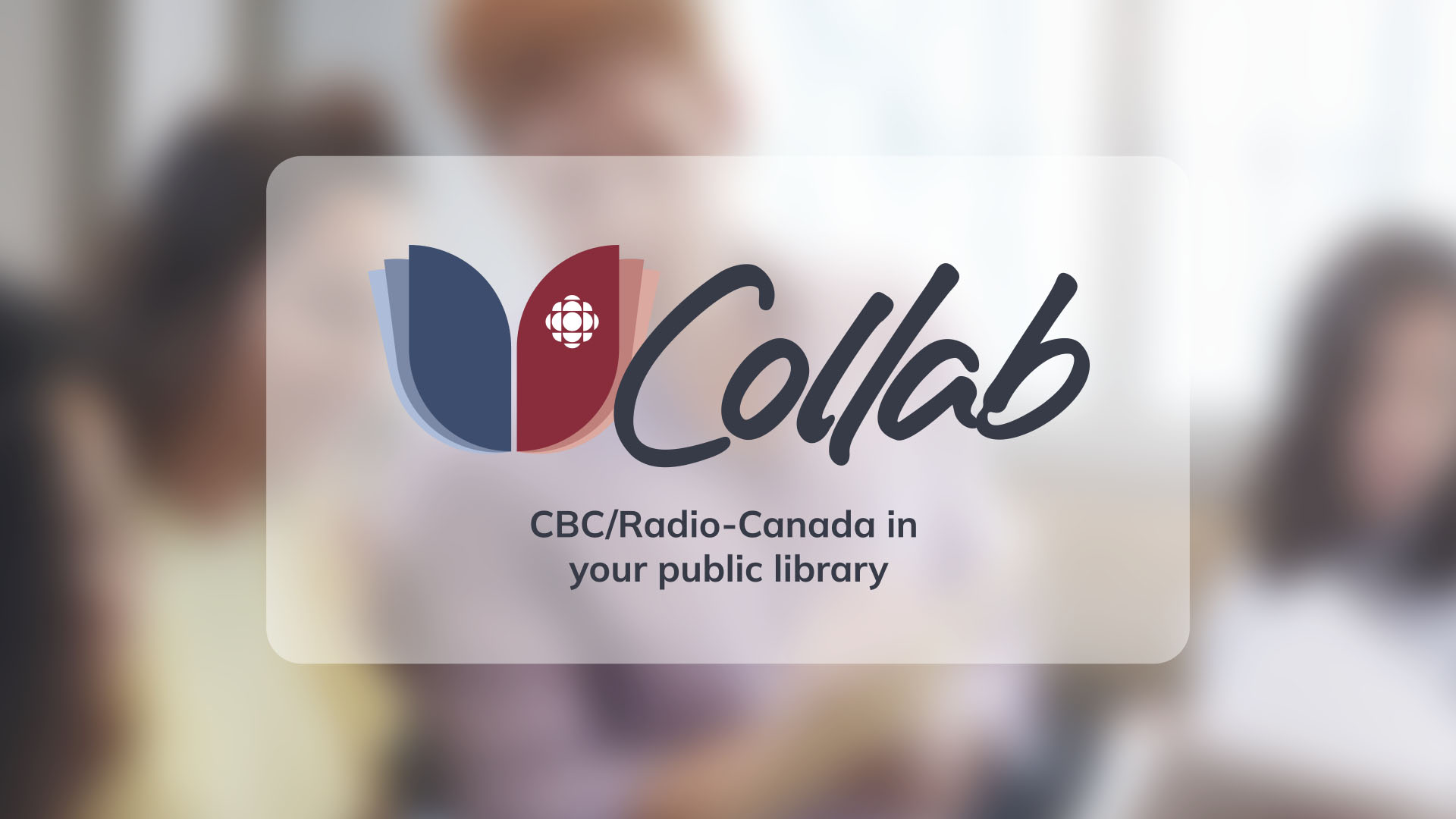 Collab logo – CBC/Radio-Canda in your public library
