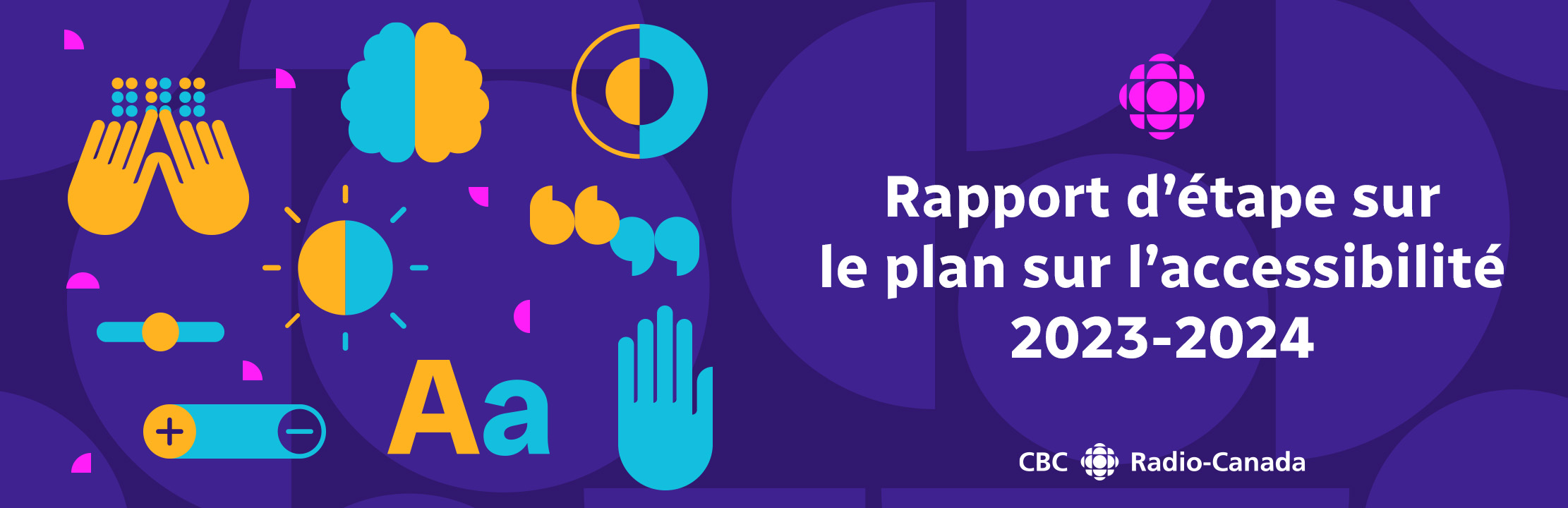 Premier rapport d'étape du plan national sur l’accessibilité de CBC ...